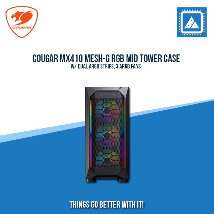 COUGAR MX410 MESH-G RGB MID TOWER CASE W/ DUAL ARGB STRIPS, 3 ARGB FANS COUGAR MX410 MESH-G RGB MID TOWER CASE W/ DUAL ARGB STRIPS, 3 ARGB FANS